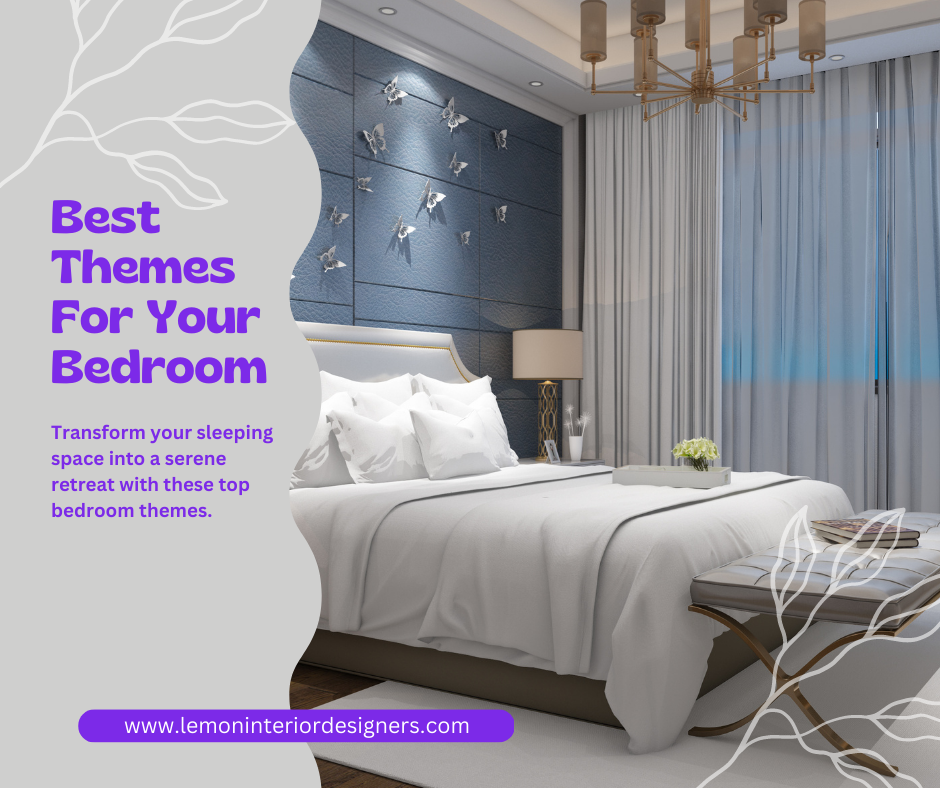 Five Best Themes for your Bedrooms