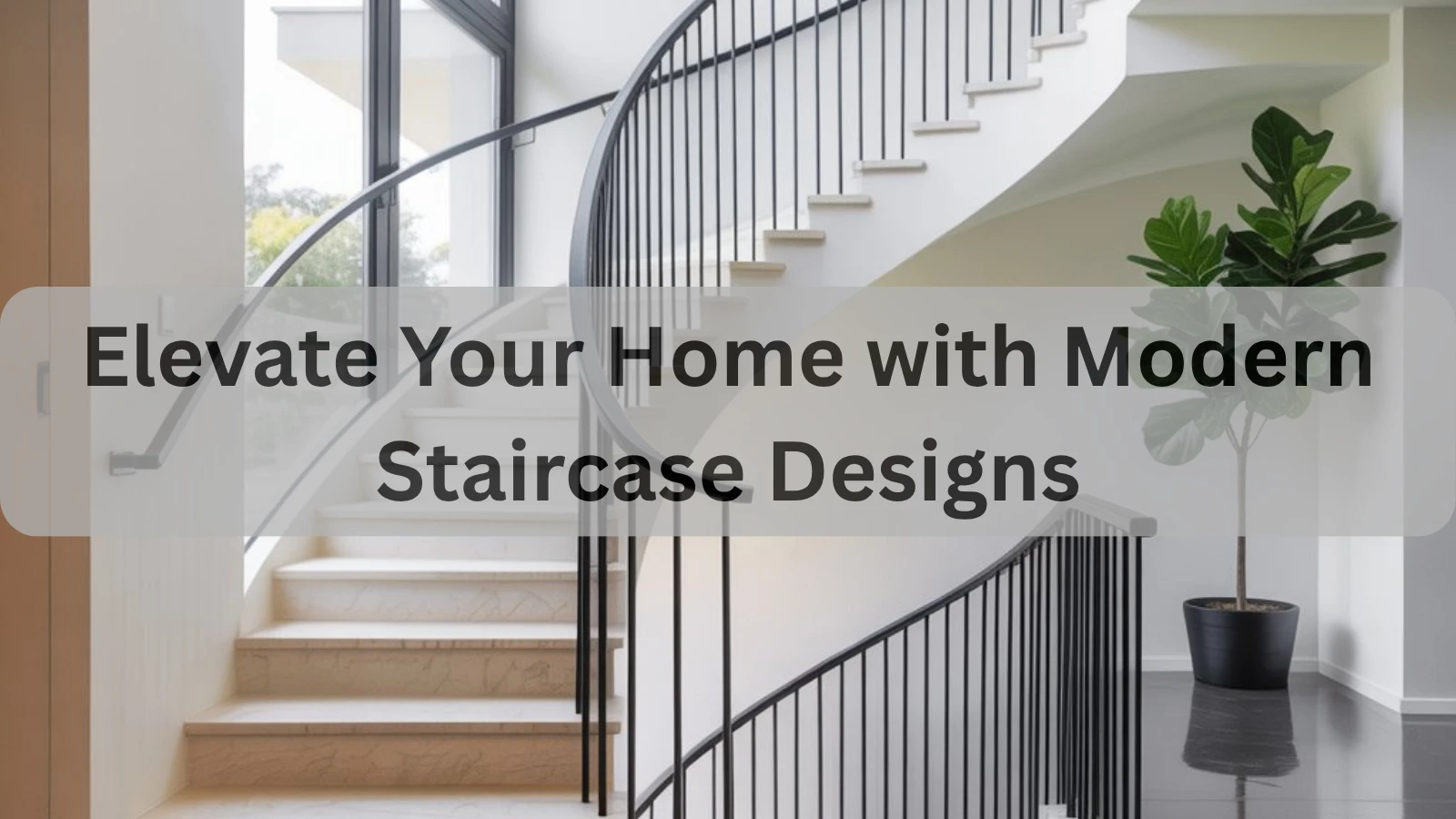 Modern Staircase Designs for a Stylish and Functional Home
